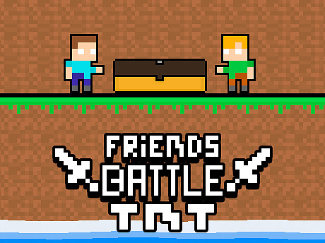 Friends Battle TNT